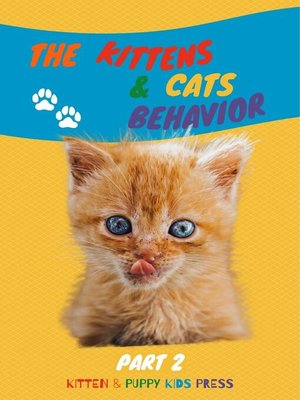 cover image of The Kittens & Cats Behavior Part 2